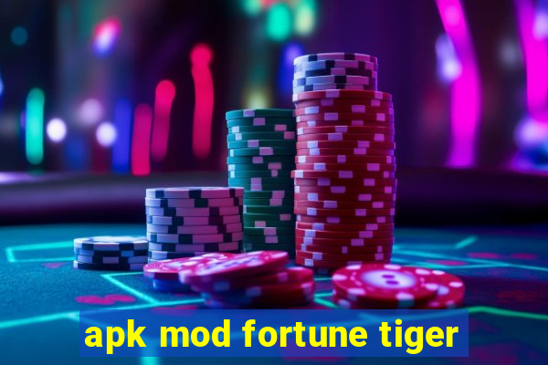 apk mod fortune tiger